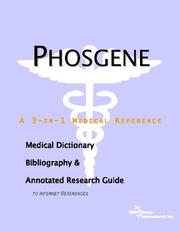 Phosgene - A Medical Dictionary, Bibliography, and Annotated Research Guide to Internet References