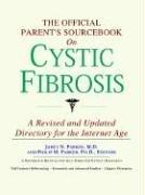 The Official Parent's Sourcebook on Cystic Fibrosis