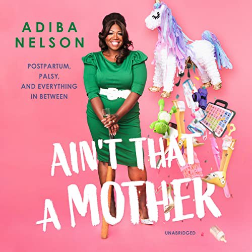 Ain’t That a Mother