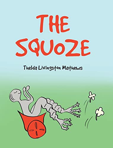 The Squoze