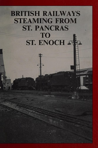 British Railways steaming from St. Pancras to St. Enoch