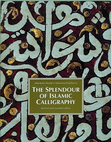 The splendor of Islamic calligraphy