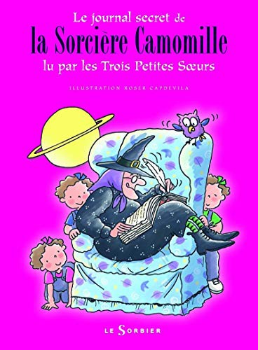 Journal Secret de La Sorci're Camomille