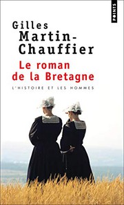 Roman de La Bretagne. L'Histoire Et Les Hommes