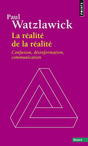 R'Alit' de La R'Alit'. Confusion, D'Sinformation, Communication