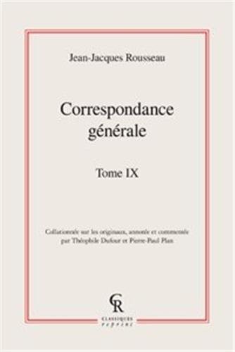 Correspondance Generale. Tome IX