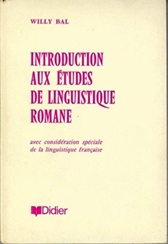 Introduction Aux Etudes de Linguistique Romane