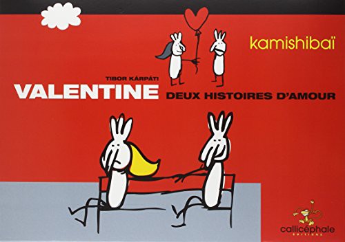 Valentine, Deux Histoires D'Amour