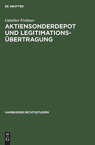 Aktiensonderdepot Und Legitimationsübertragung