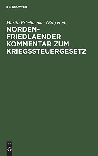 Norden-Friedlaender Kommentar zum Kriegssteuergesetz