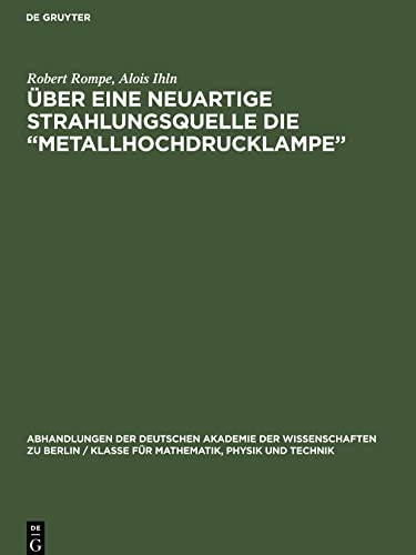 Über eine neuartige Strahlungsquelle die "Metallhochdrucklampe