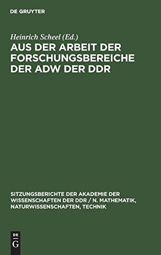 Aus der Arbeit der Forschungsbereiche der AdW der DDR