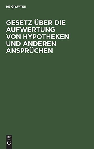 Gesetz über die Aufwertung von Hypotheken und anderen Ansprüchen