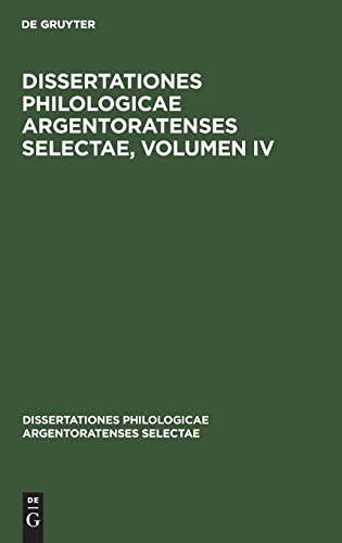 Dissertationes philologicae Argentoratenses selectae, Volumen IV