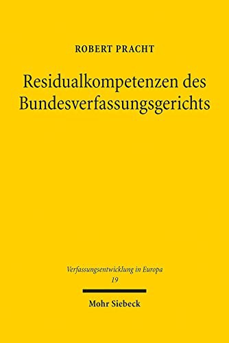 Residualkompetenzen Des Bundesverfassungsgerichts