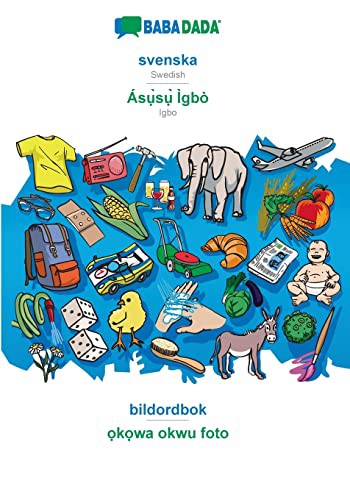 BABADADA, svenska - Ásụ̀sụ̀ Ìgbò, bildordbok - ọkọwa okwu foto