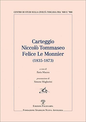 Carteggio Niccolò Tommaseo - Felice Le Monnier