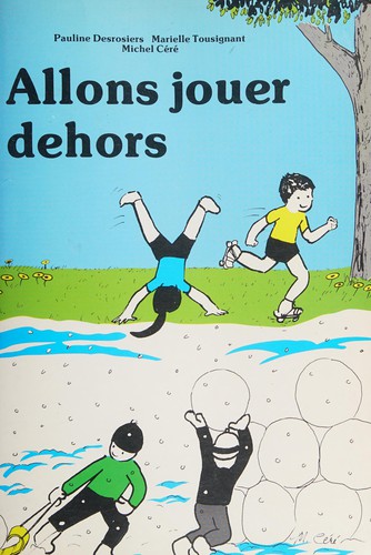 Allons jouer dehors
