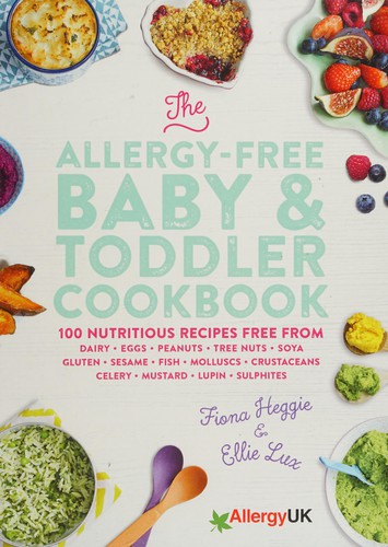 The allergy-free baby & toddler cookbook
