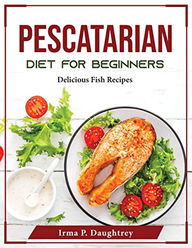 Pescatarian Diet for Beginners