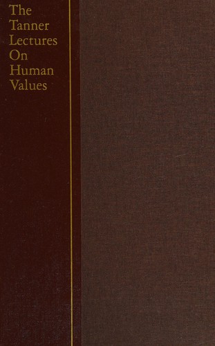 The Tanner lectures on human values
