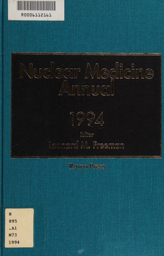 Nuclear Medicine Annual 1994 (Nuclear Medicine Annual)