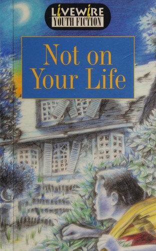 Not on your life