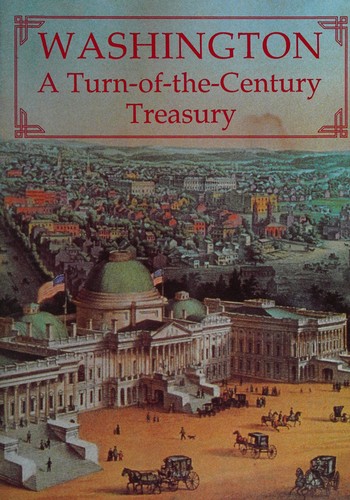 Washington a Turn of the Century Treasur