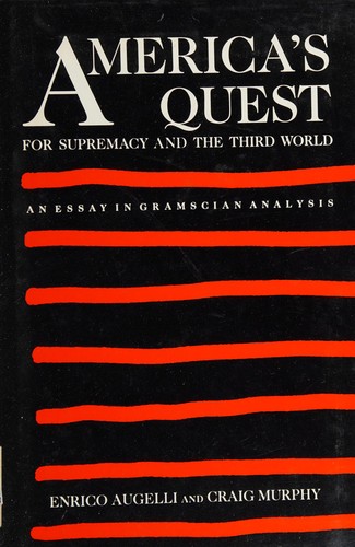 America's quest for supremacy and the Third World