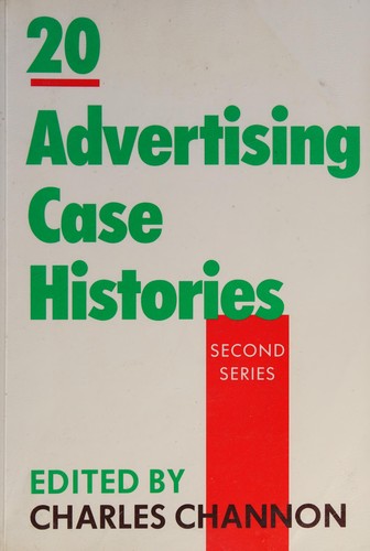 Twenty Advertising Case Histories