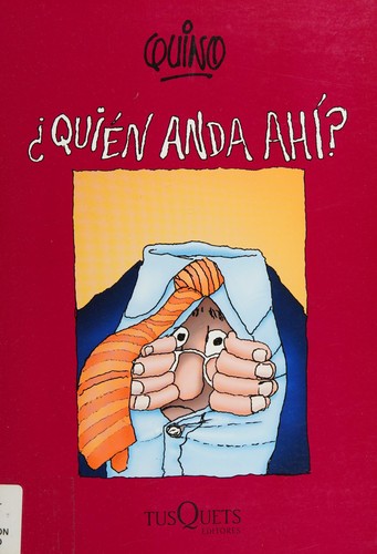 Quién anda ahí?