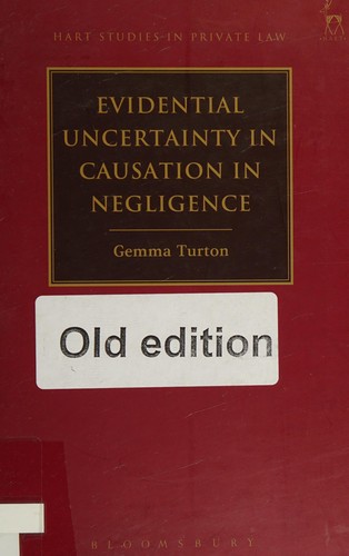Evidential Uncertainty in Causation in Negligence