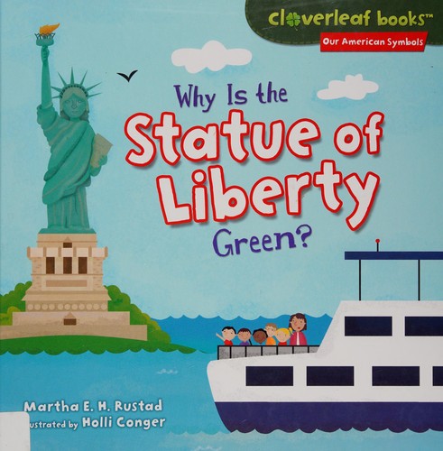 Why Is the Statue of Liberty Green?