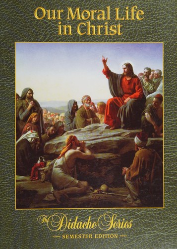 Our moral life in Christ
