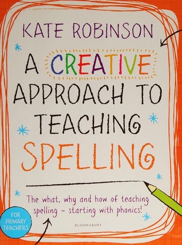 Creative Approach to Teaching Spelling