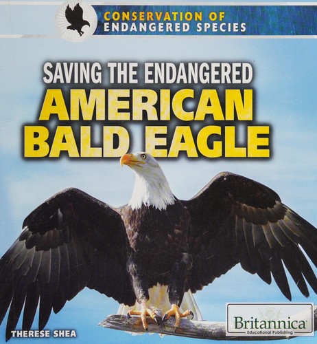 Saving the endangered American bald eagle