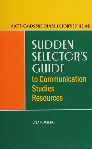 Sudden selector's guide to communication studies resources