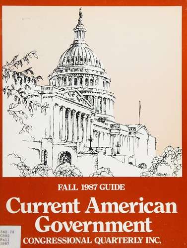 CQ's Guide to Current American Government, Fall 1987 (Guide to Current American Government)