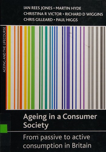 Ageing in a consumer society
