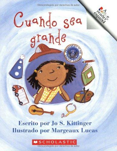 Cuando Sea Grande/when I Grow Up