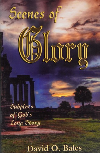 Scenes of glory