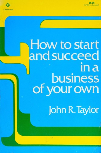How to start and succeed in a business of your own