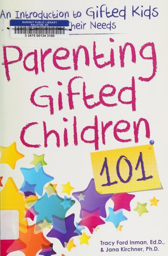 Parenting Gifted Children 101
