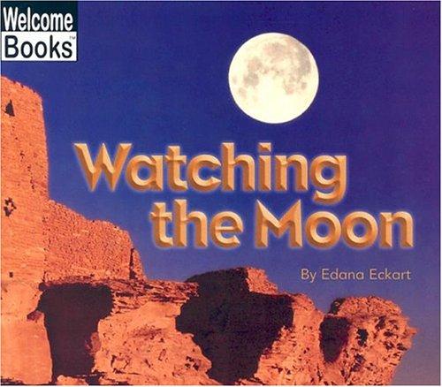 Watching the Moon