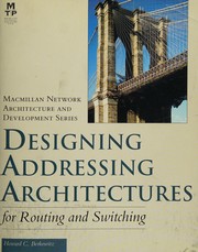 Designing addressing architectures for routing and switching