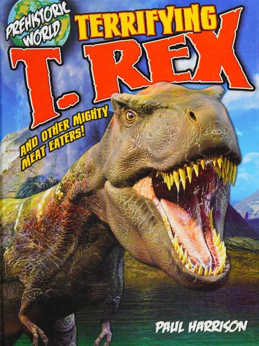 Terrifying T-Rex