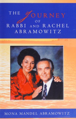 The Journey of Rabbi and Rachel Abramowitz