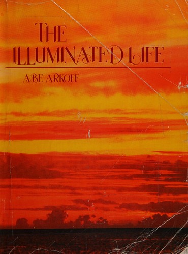 The illuminated life