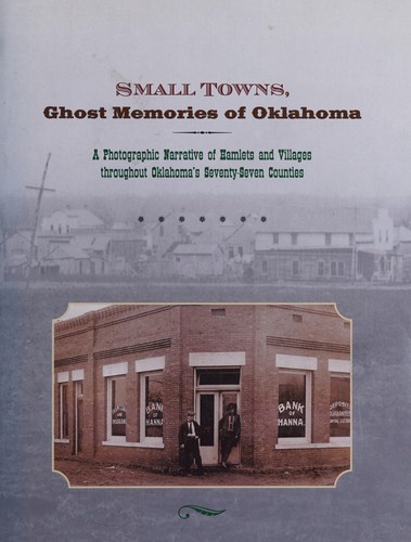 Small towns, ghost memories of Oklahoma