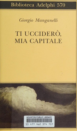 Ti ucciderò, mia capitale